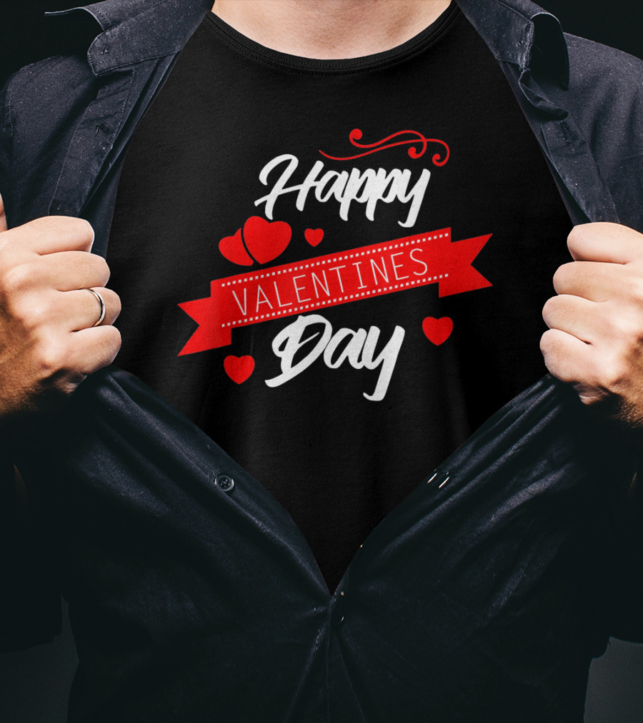 Happy Valentines Day Celebration With Hearts And Banner T-Shirt