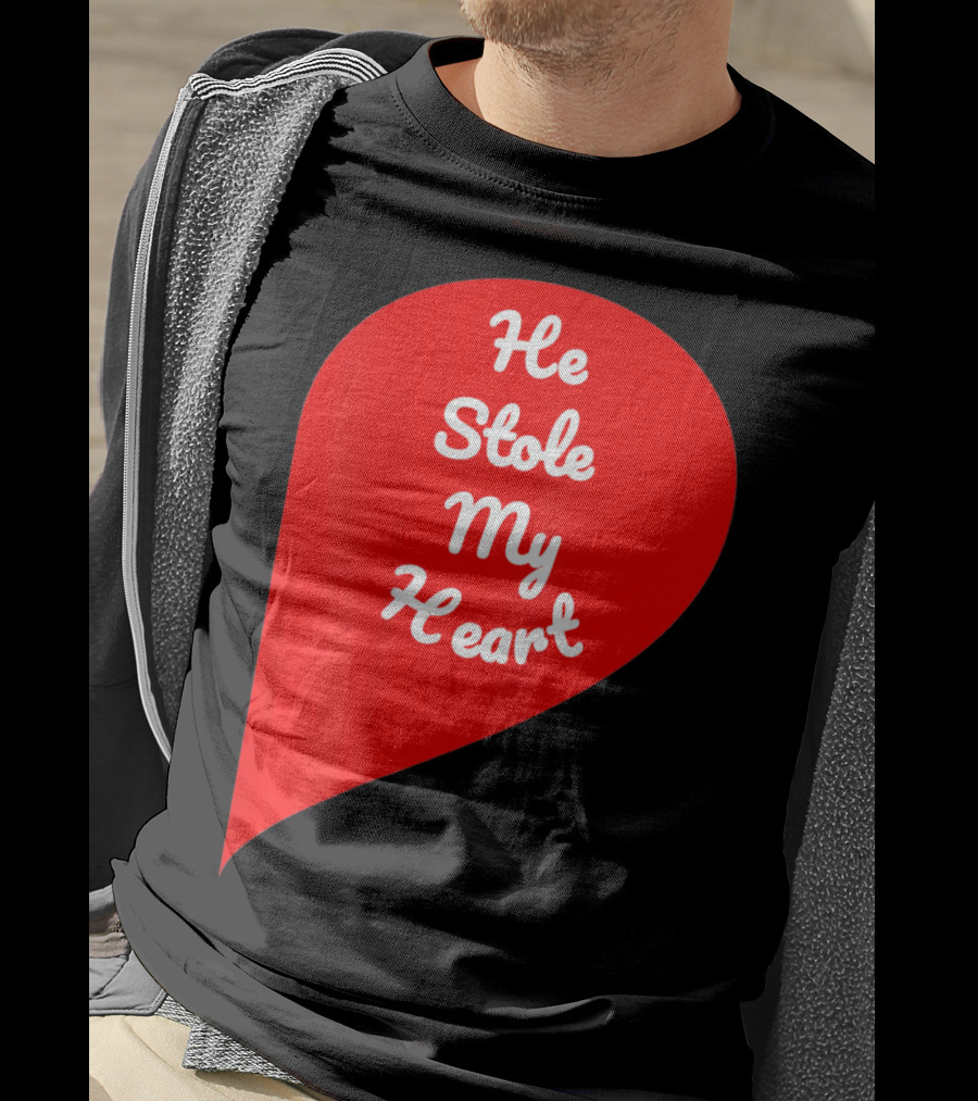 He Stole My Heart Valentine Day In Red Heart Shape T-Shirt