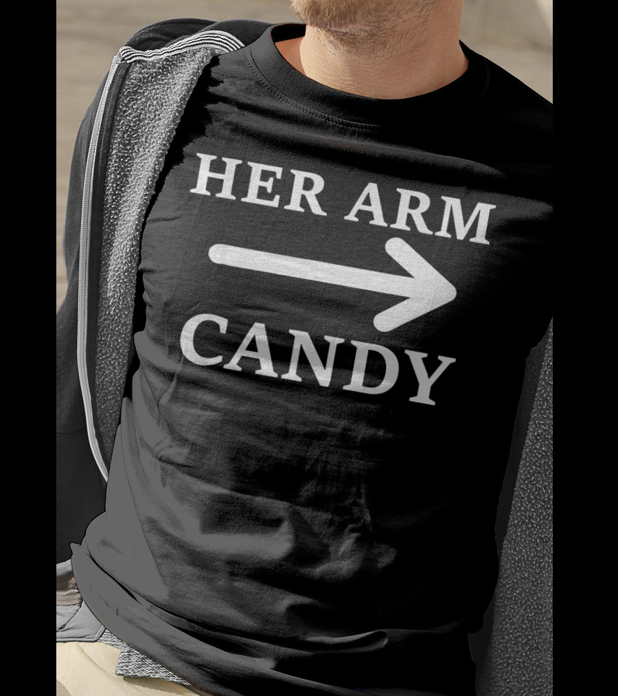 Her Arm Candy Funny Valentine's Day Arrow T-Shirt
