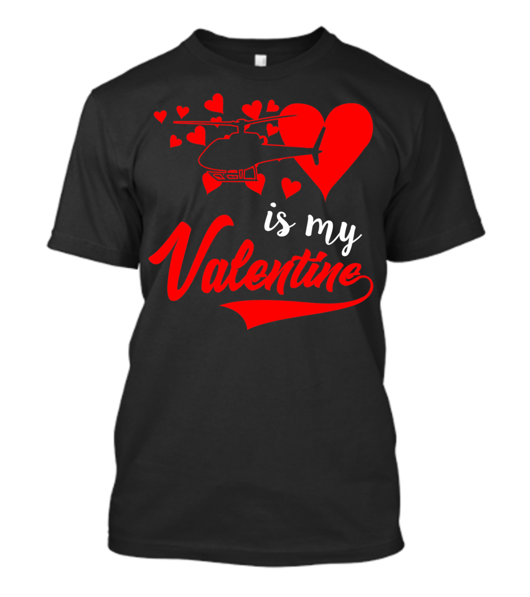 Helicopter Heart Is My Valentine T-Shirt