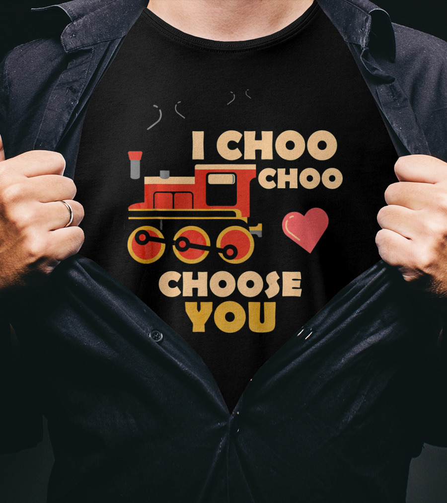 I Choo Choo Choose You Train Valentine Heart T-Shirt