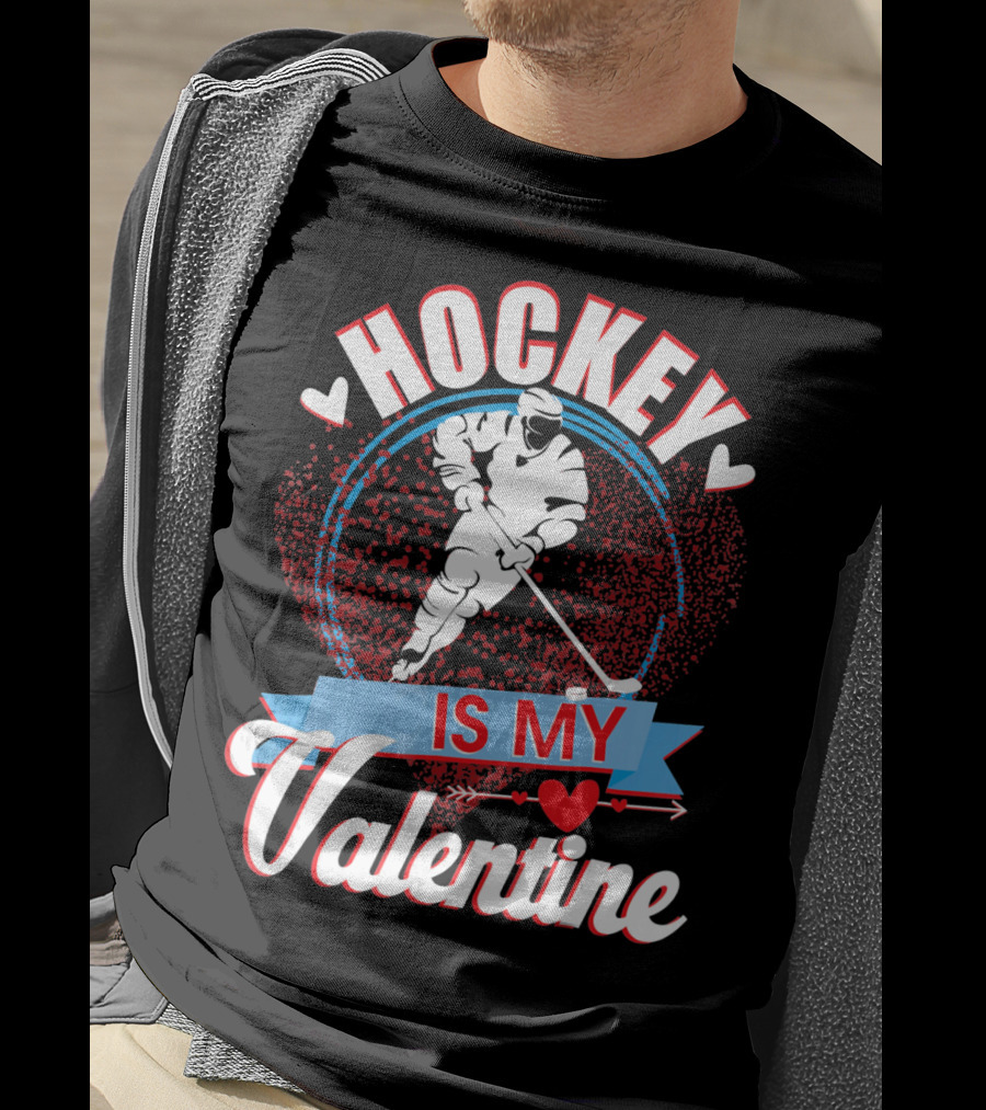 Hockey Is My Valentine With Hearts And Skater T-Shirt