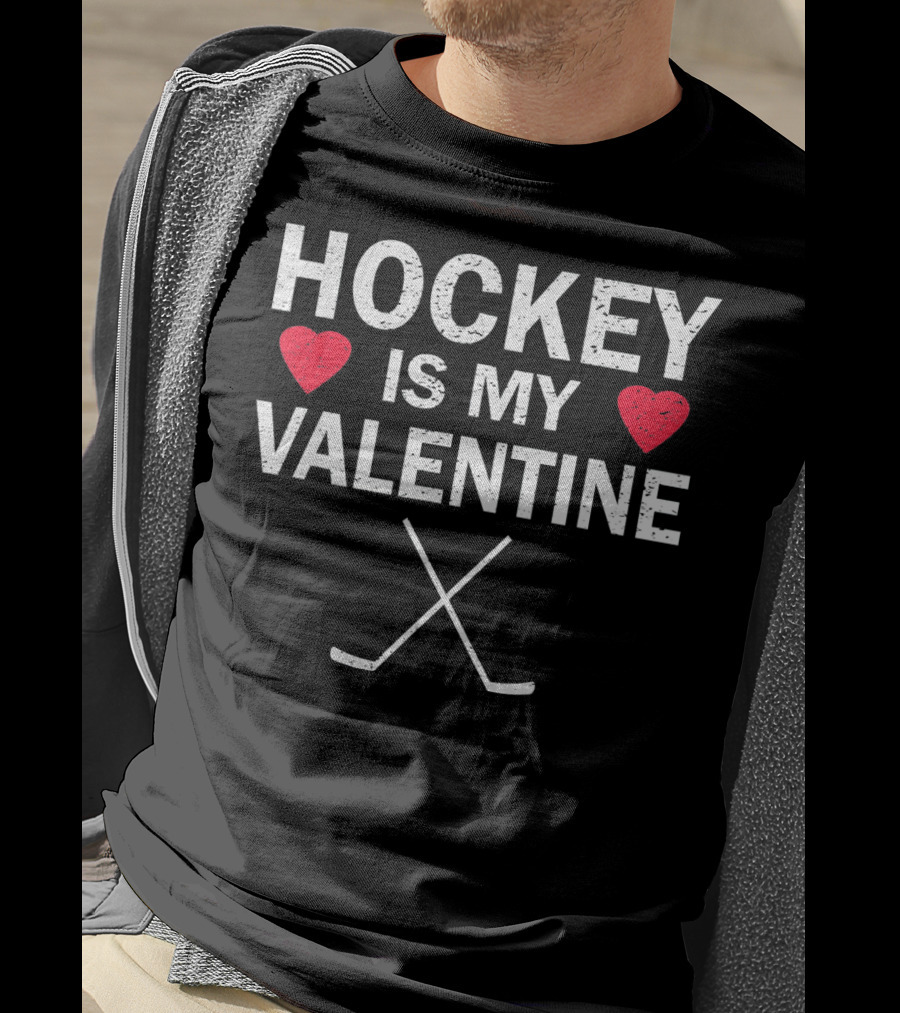 Hockey Is My Valentine Funny Hum Heart Sticks T-Shirt