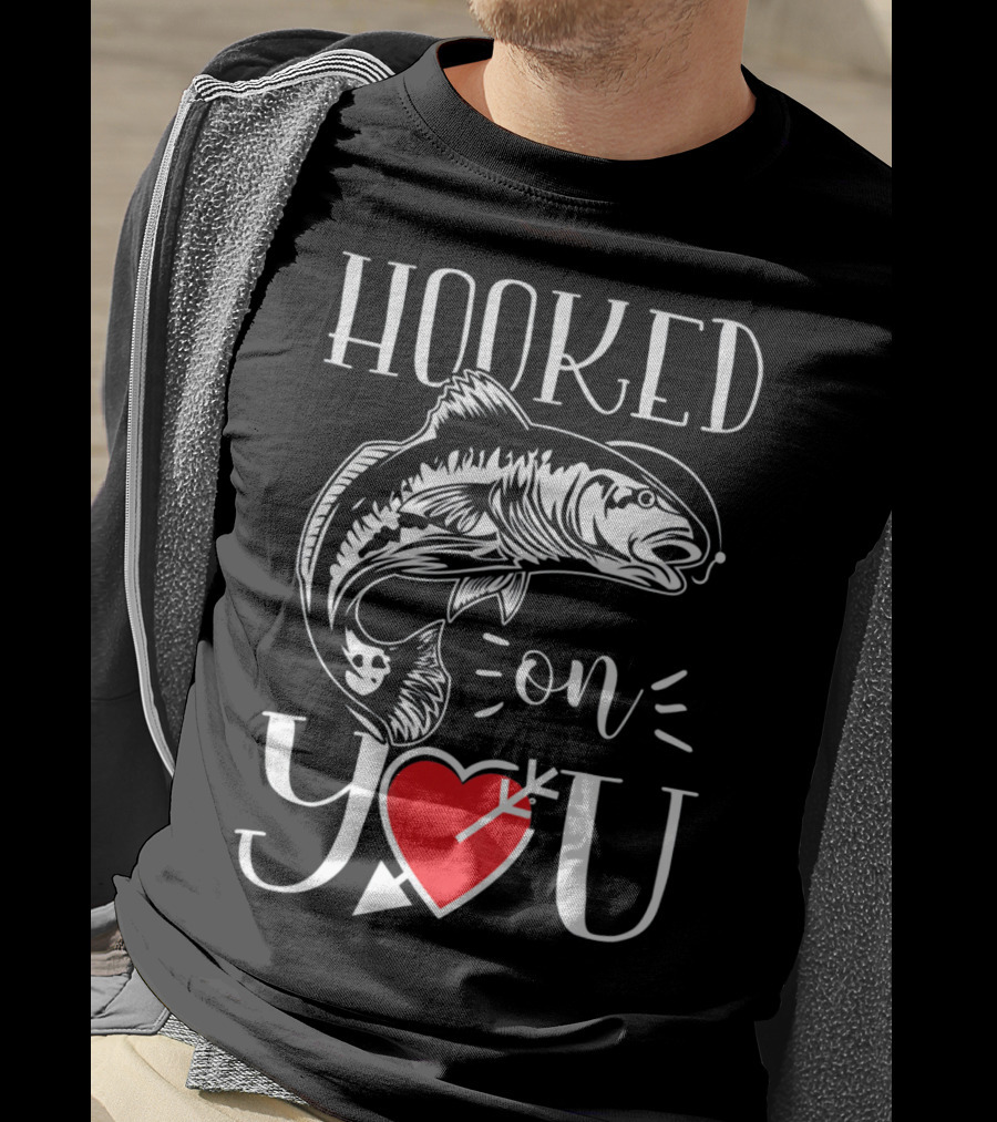 Hooked On You Fishing Heart Arrow T-Shirt