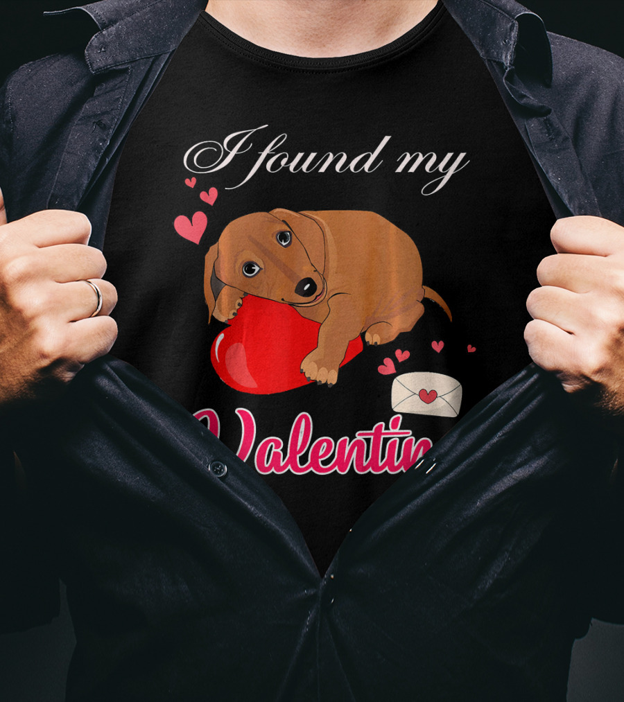 I Found My Valentine Cute Dachshund With Heart And Love Letter T-Shirt