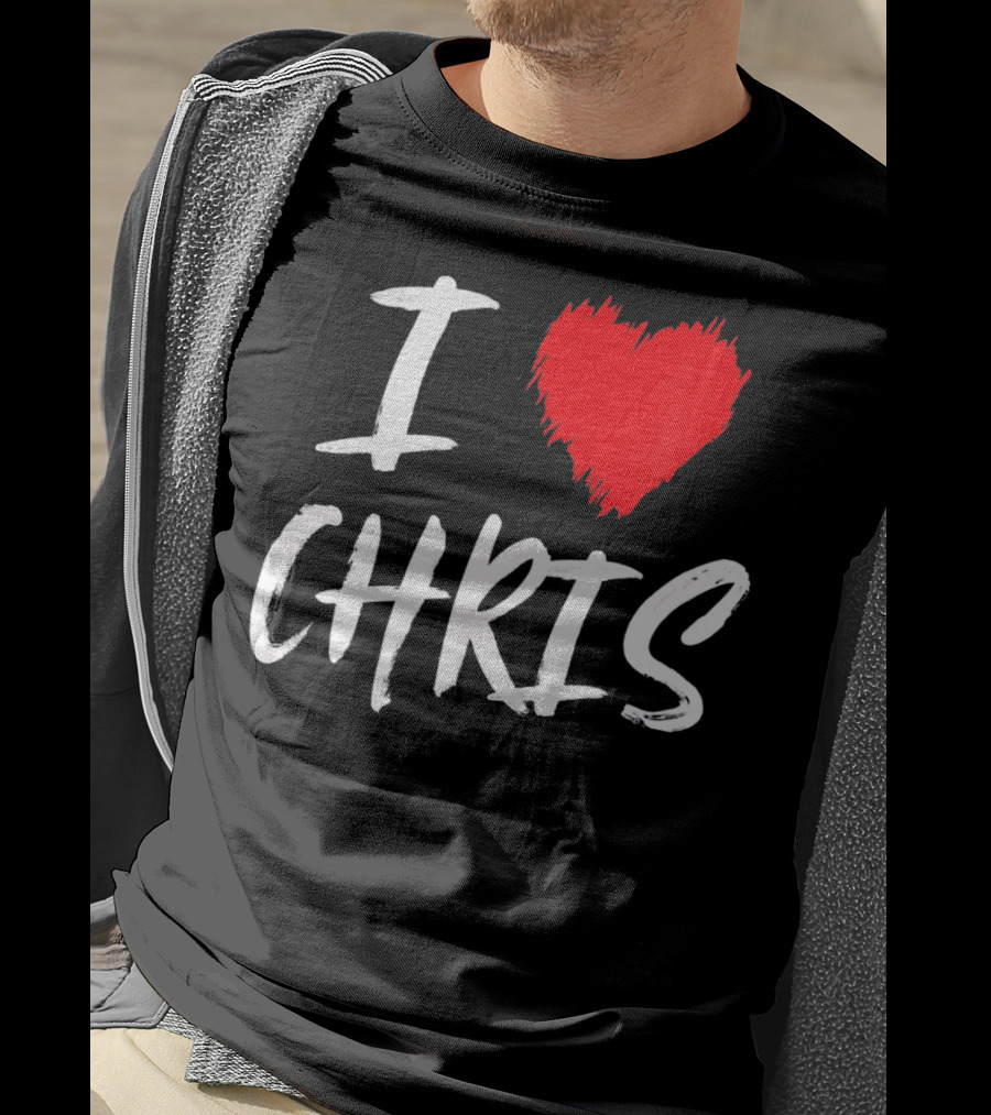 I Love Chris T-Shirt