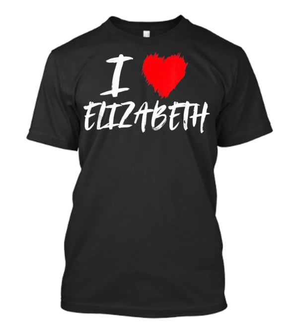 I Love Elizabeth T-Shirt