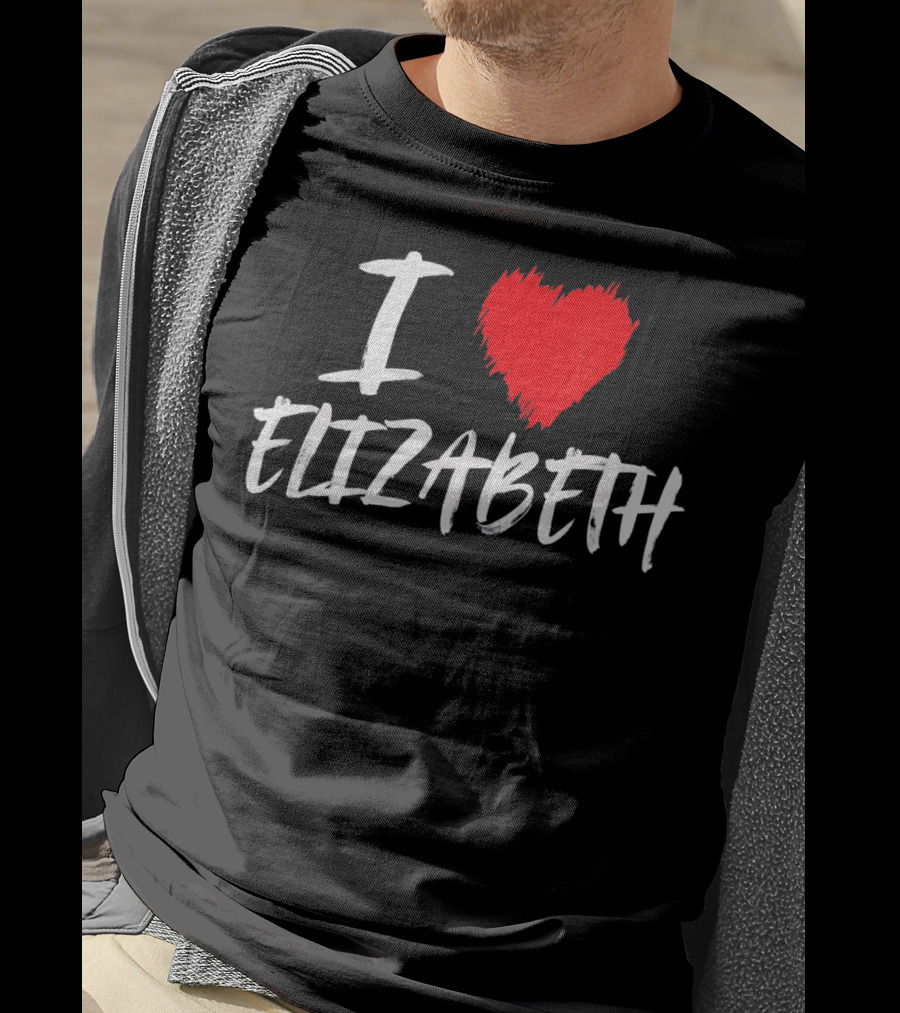 I Love Elizabeth T-Shirt