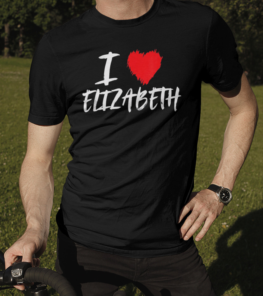 I Love Elizabeth T-Shirt
