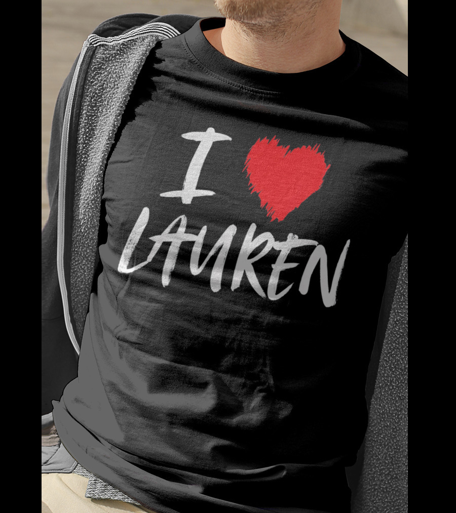 I Love Lauren Valentine T-Shirt