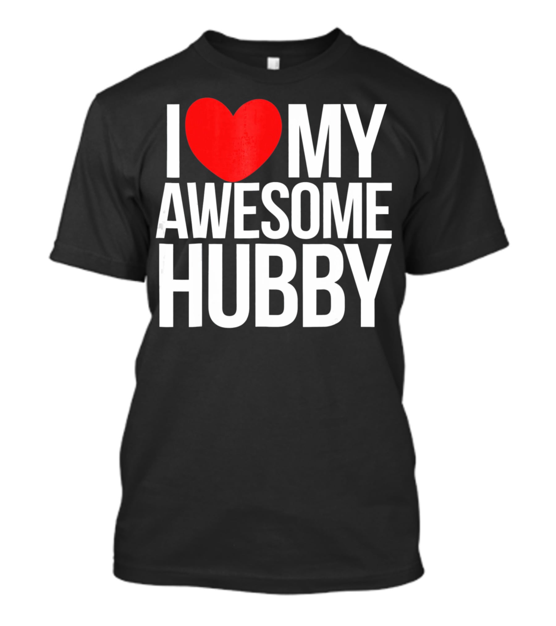 I Love My Awesome Hubby Valentine T-Shirt