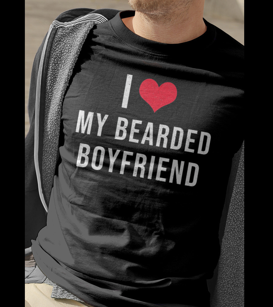 I Love Heart My Bearded Boyfriend T-Shirt