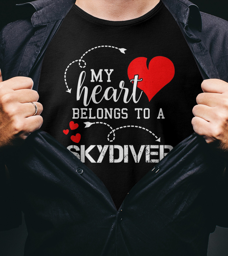 My Heart Belongs To A Skydiver T-Shirt