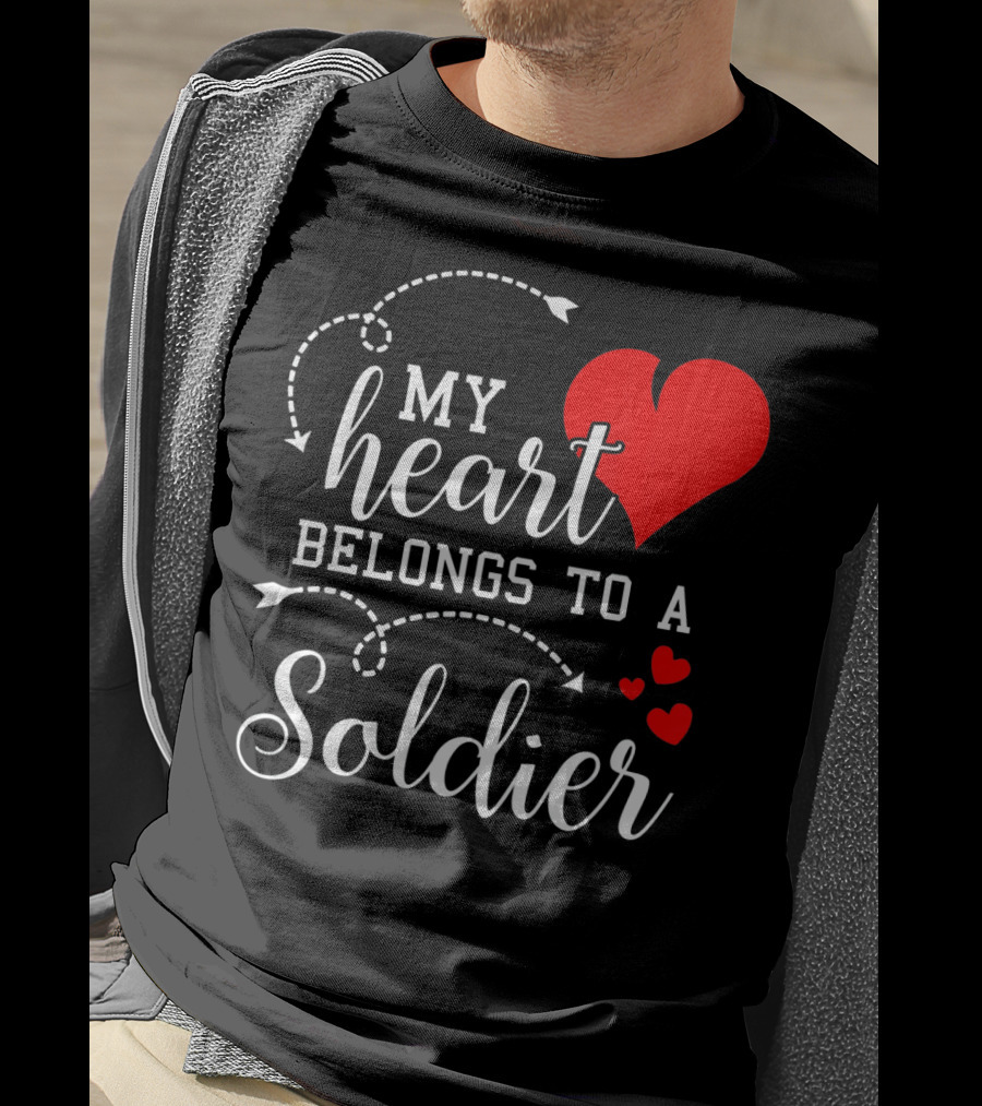My Heart Belongs To A Soldier T-Shirt