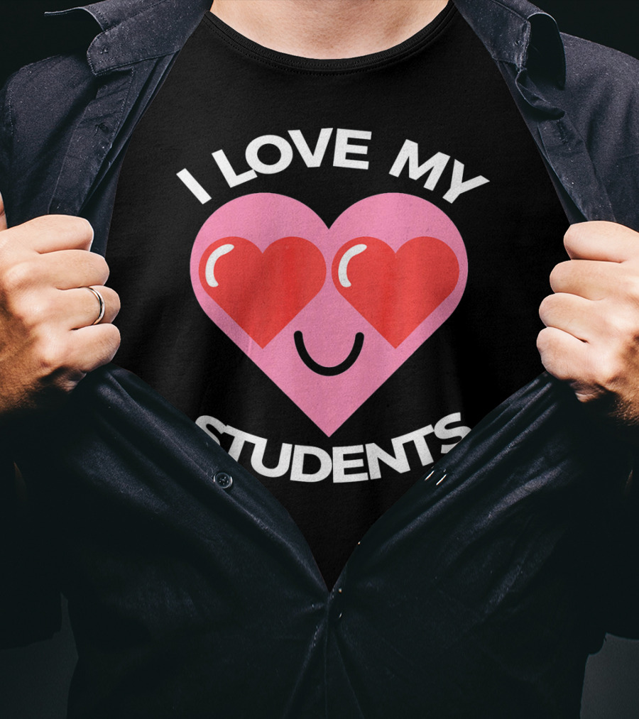 I Love My Students Heart Smiley Face T-Shirt