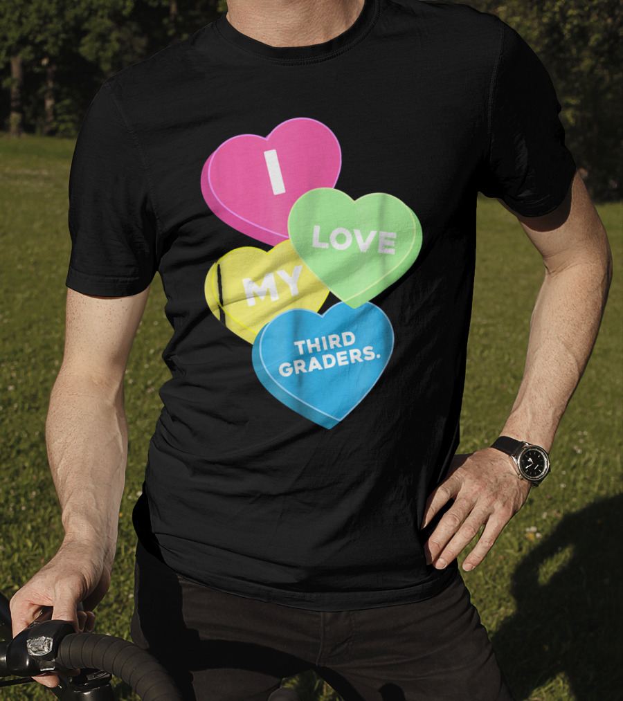 I Love My Third Graders Valentine's Day Hearts T-Shirt