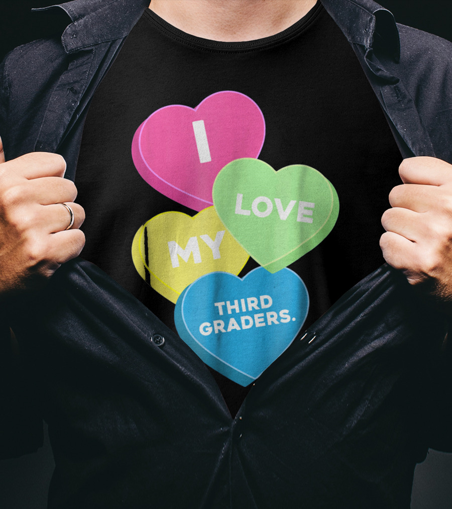 I Love My Third Graders Valentine's Day Hearts T-Shirt