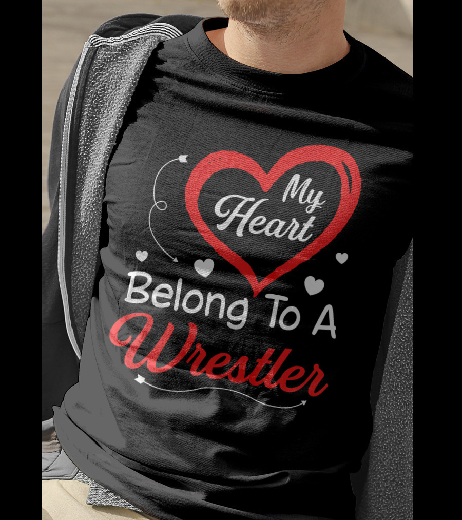 My Heart Belongs To A Wrestler T-Shirt