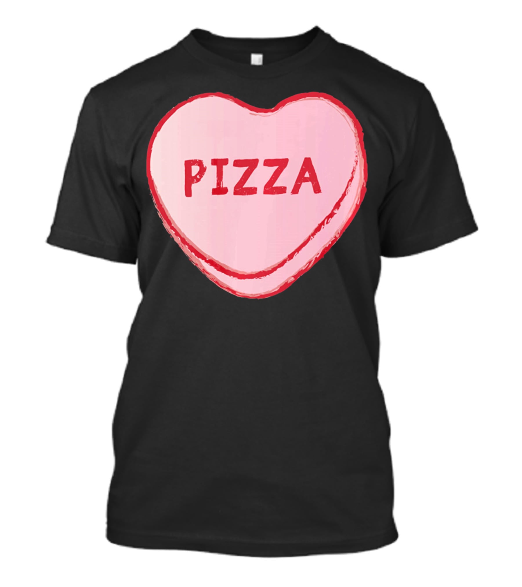 I Love Pizza Sweet Candy Hearts Valenti Pizza Heart T-Shirt