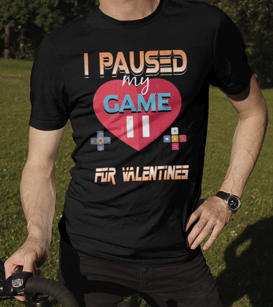 I Paused My Game For Valentines Heart And Controller Buttons T-Shirt