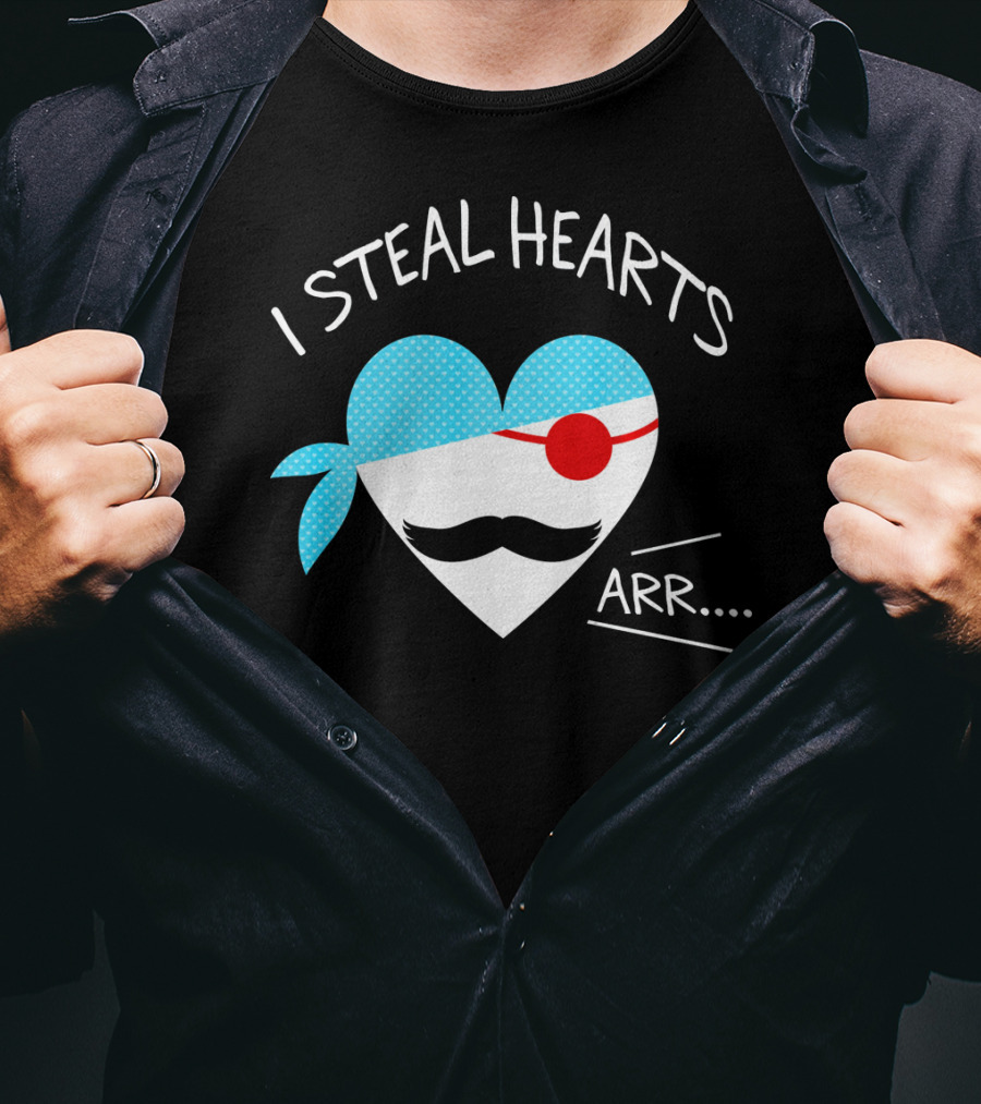 I Steal Hearts Mustache Pirate Heart Arr T-Shirt