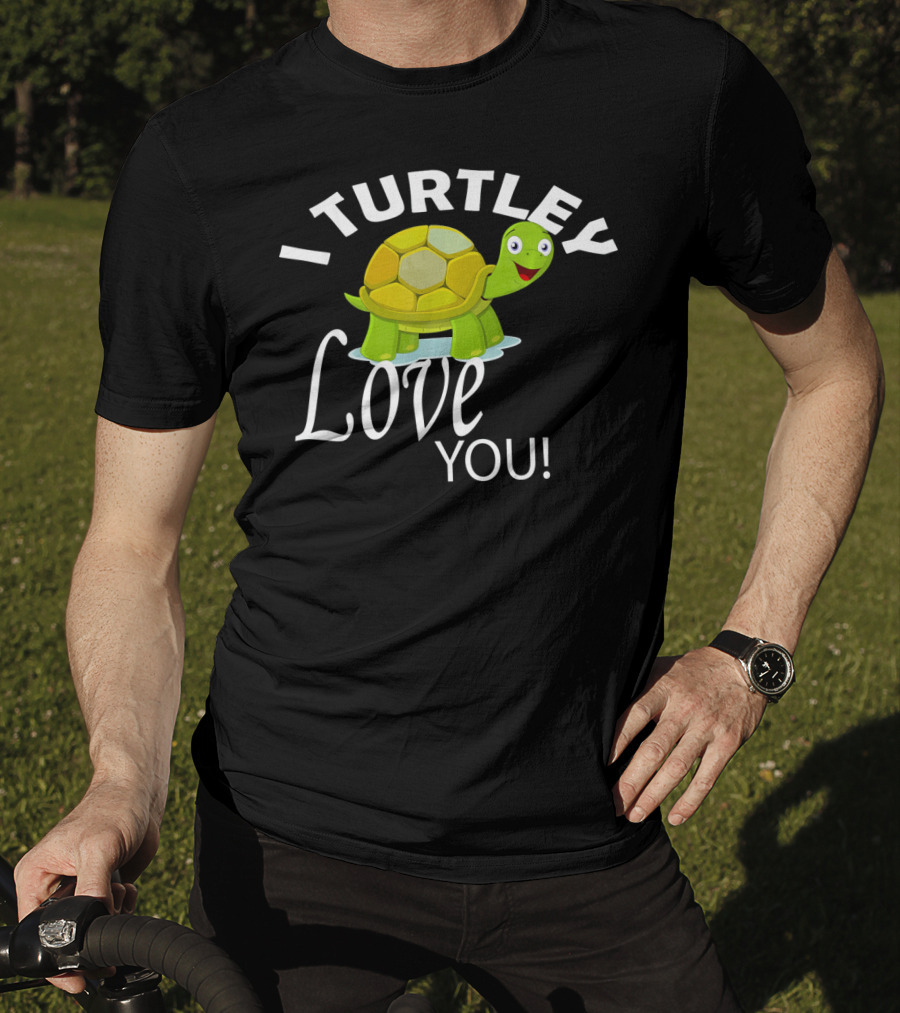 I Turtley Love You Cute Valentine Turtle T-Shirt