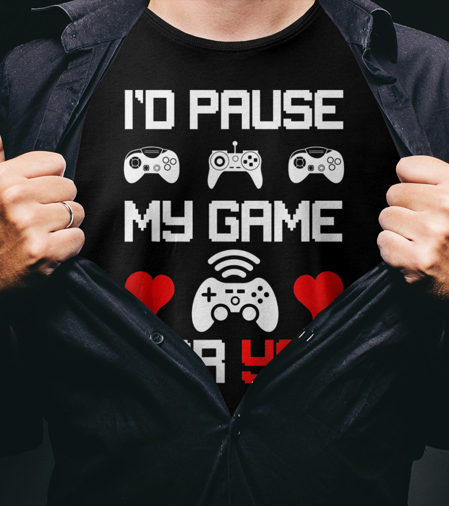 I'd Pause My Game For You Gamer Valentine's Heart Controllers T-Shirt