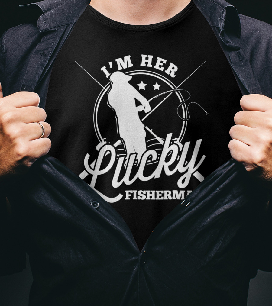 I'm Her Lucky Fisherman Valentine Husband T-Shirt