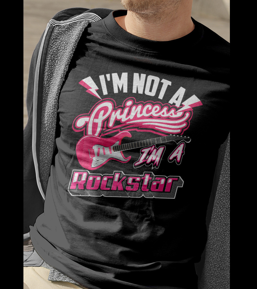 I'm Not A Princess I'm A Rockstar Electric Guitar T-Shirt