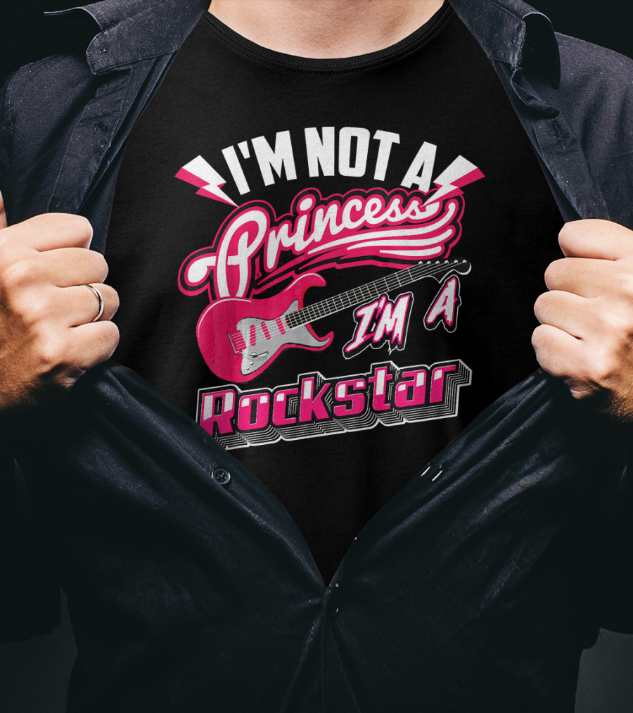 I'm Not A Princess I'm A Rockstar Electric Guitar T-Shirt