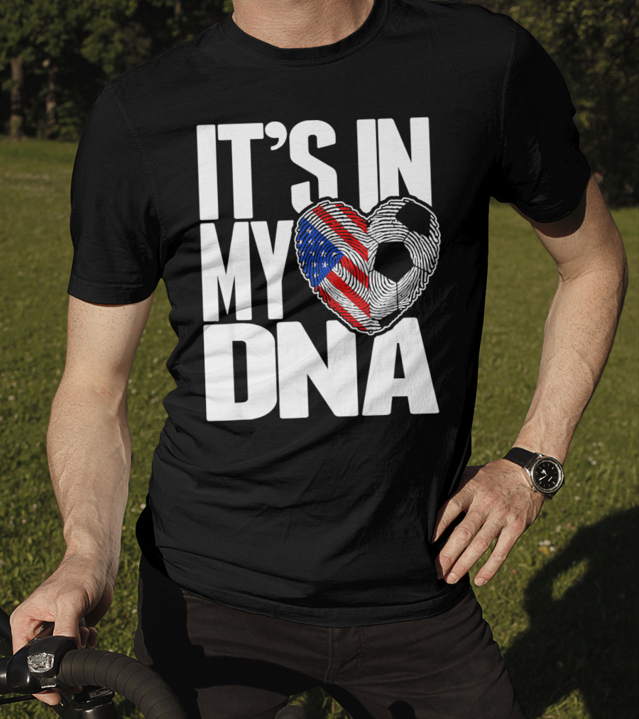It's In My DNA Fingerprints Soccer Heart Flag T-Shirt