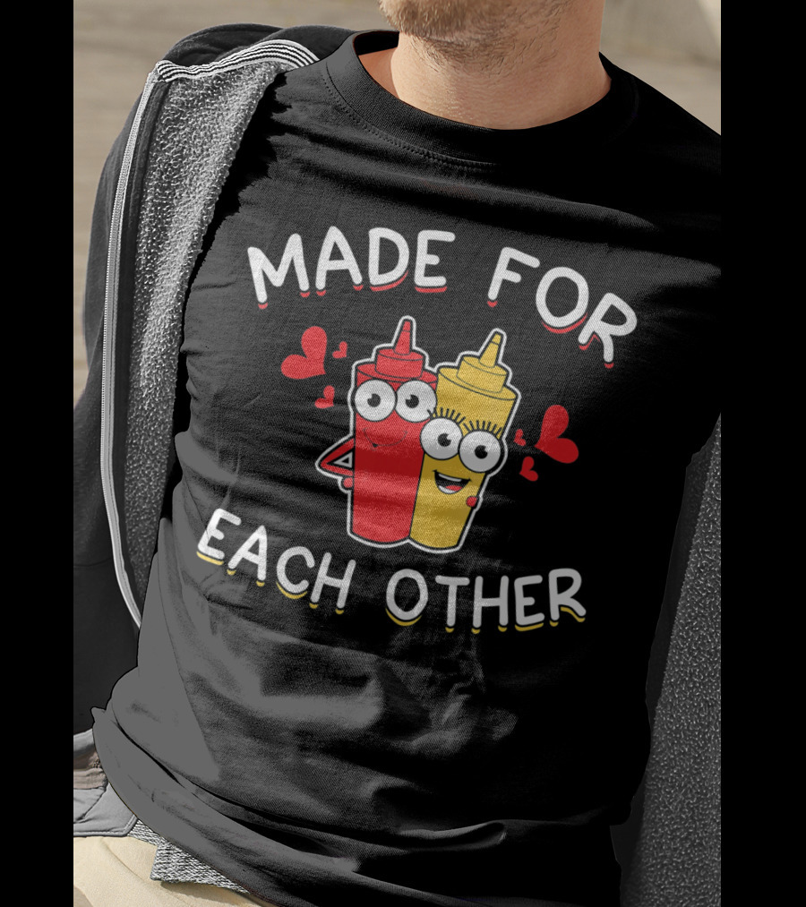 Made For Each Other Ketchup And Mustard With Hearts T-Shirt