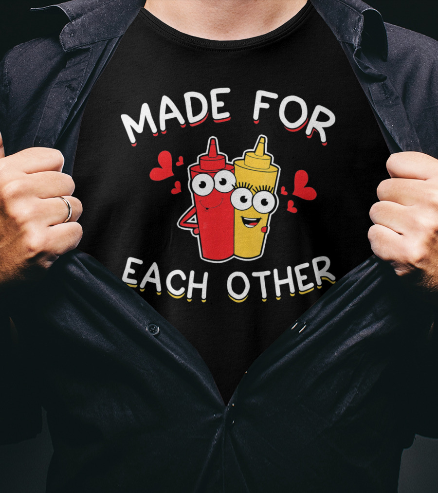 Made For Each Other Ketchup And Mustard With Hearts T-Shirt