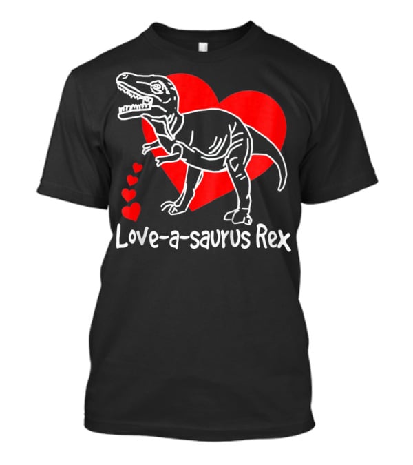 Love-a-saurus Rex Dinosaur With Red Hearts T-Shirt