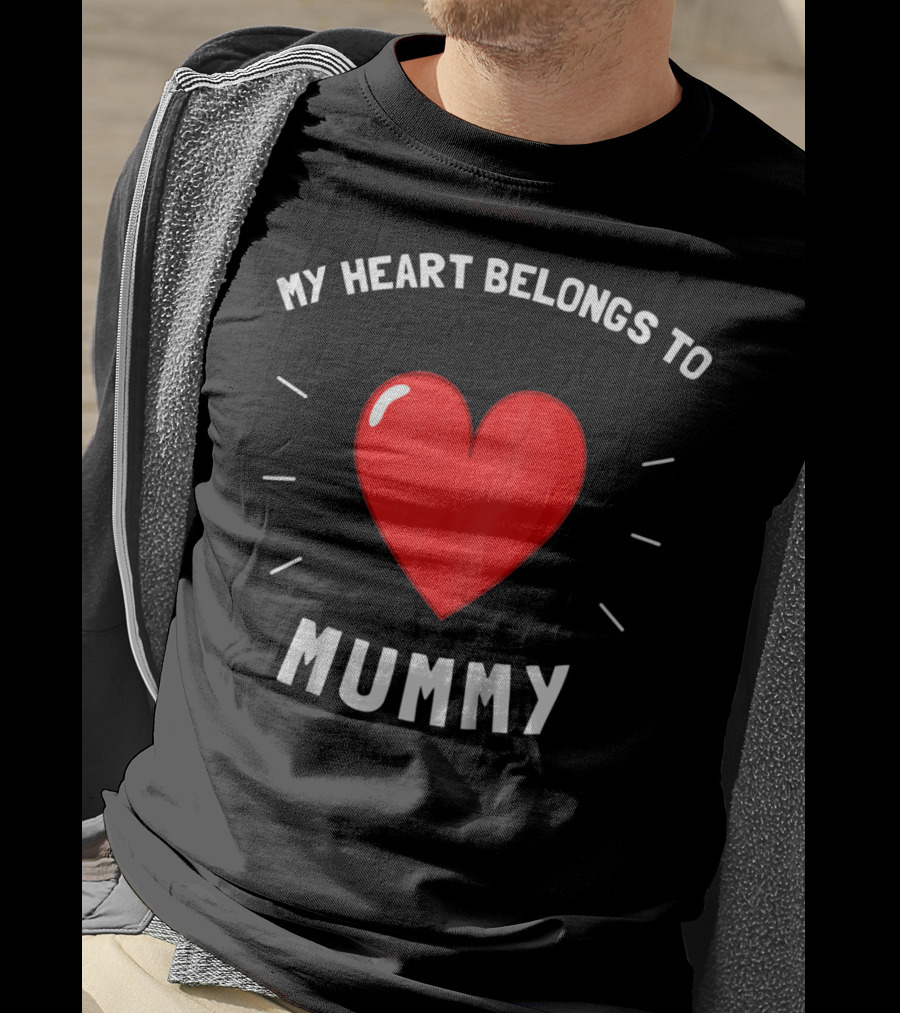 My Heart Belongs To Mummy With Red Heart T-Shirt