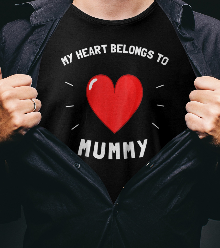 My Heart Belongs To Mummy With Red Heart T-Shirt