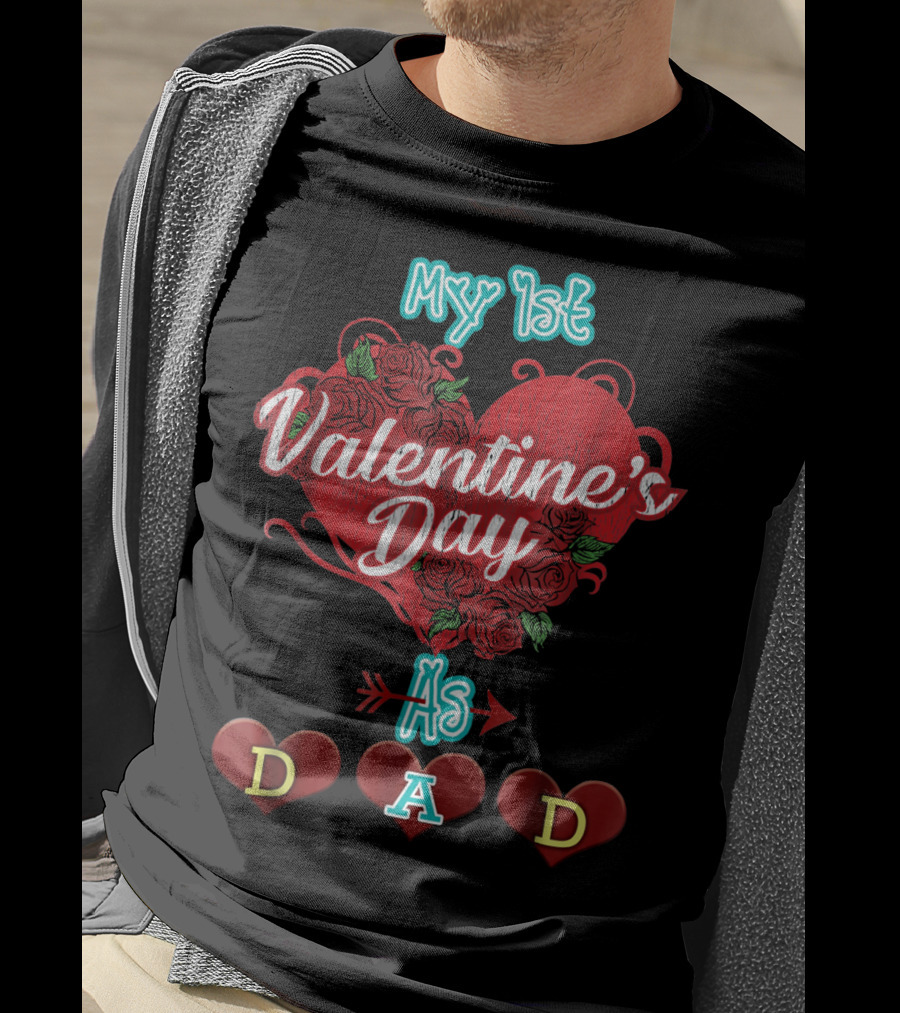 My 1st Valentine's Day As Dad T-Shirt