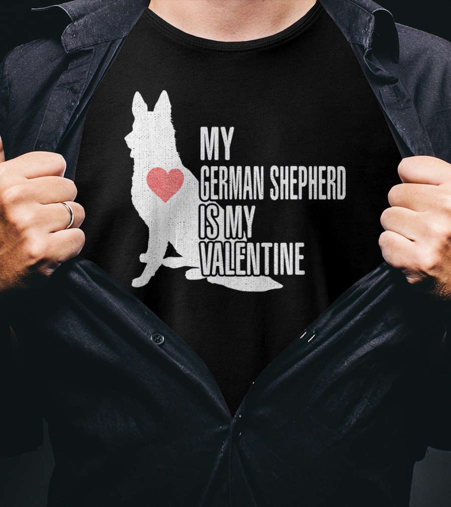 My German Shepherd Is My Valentine T-Shirt