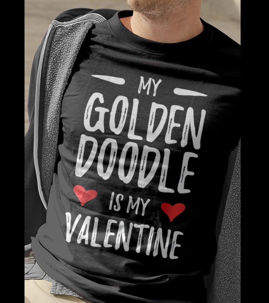 My Goldendoodle Is My Valentine Loving Hearts T-Shirt