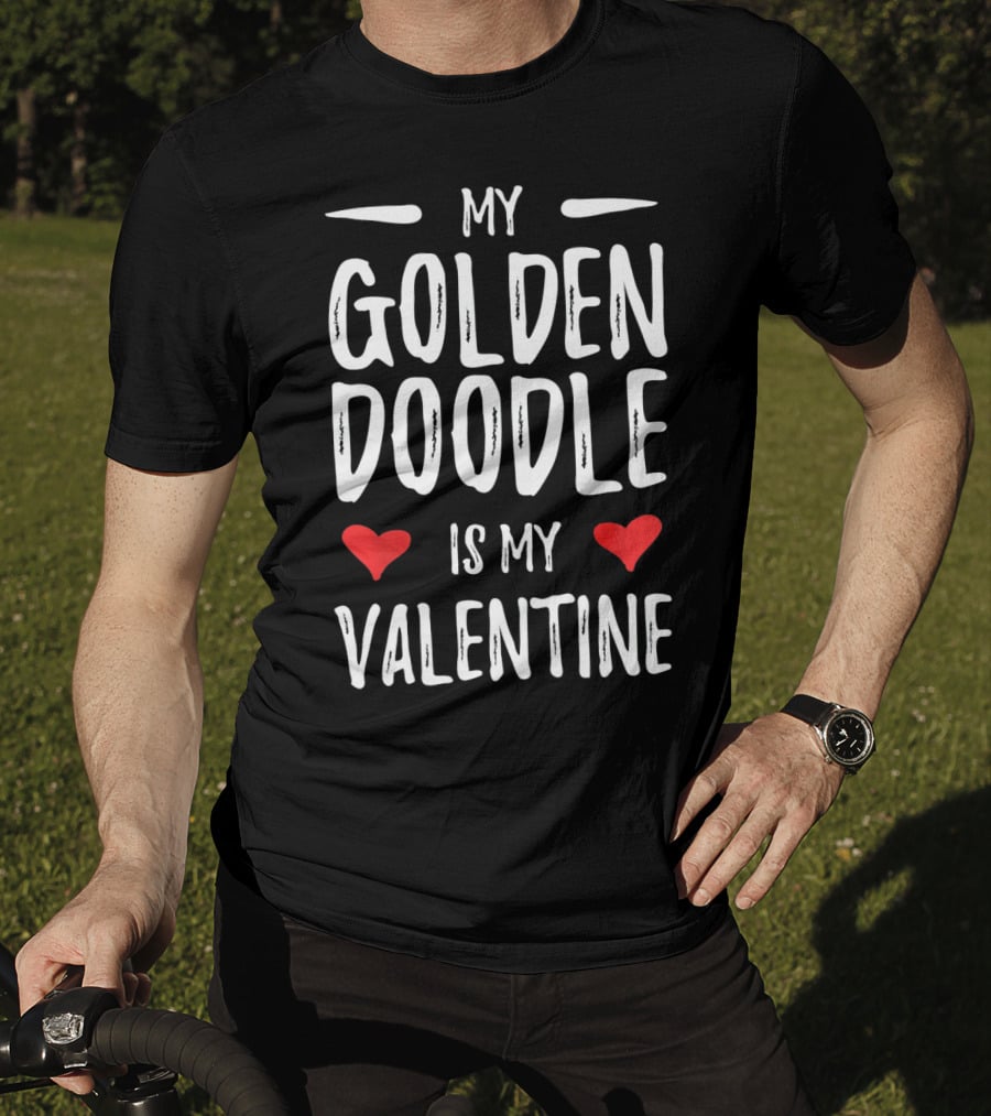My Goldendoodle Is My Valentine Loving Hearts T-Shirt