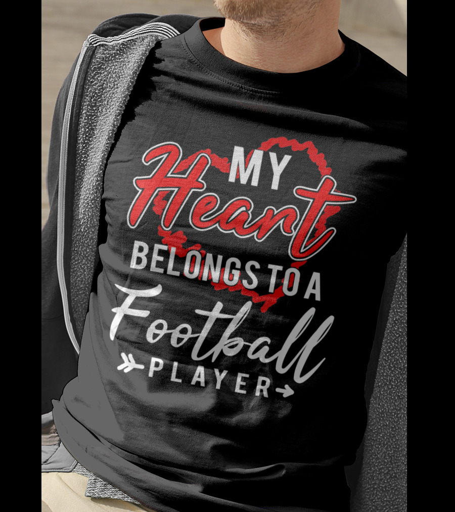 My Heart Belongs To A Football Player T-Shirt