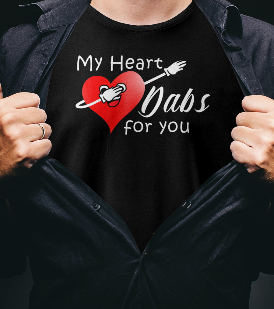 My Heart Dabs For You Valentine's Dab Love T-Shirt
