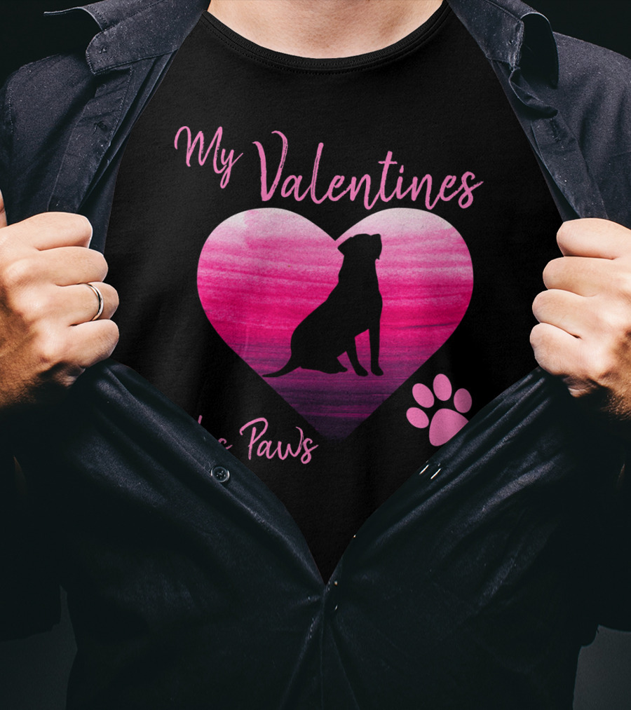 My Valentines Has Paws Labrador Retriever Dog Valentine's Day T-Shirt