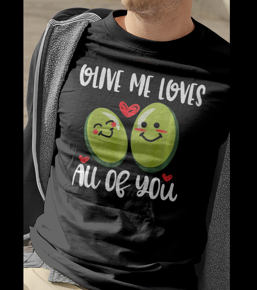 Olive Me Loves All Of You Valentine Hearts T-Shirt