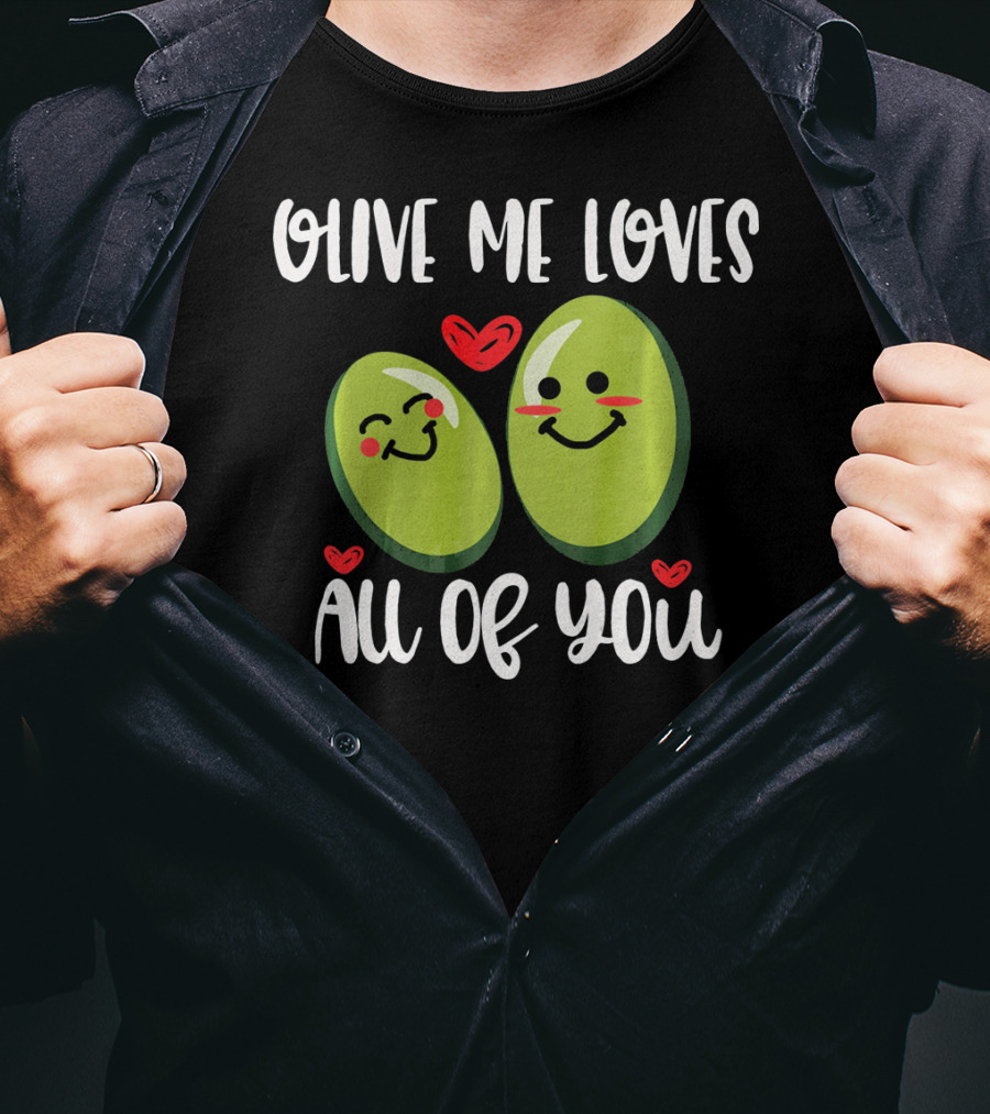 Olive Me Loves All Of You Valentine Hearts T-Shirt