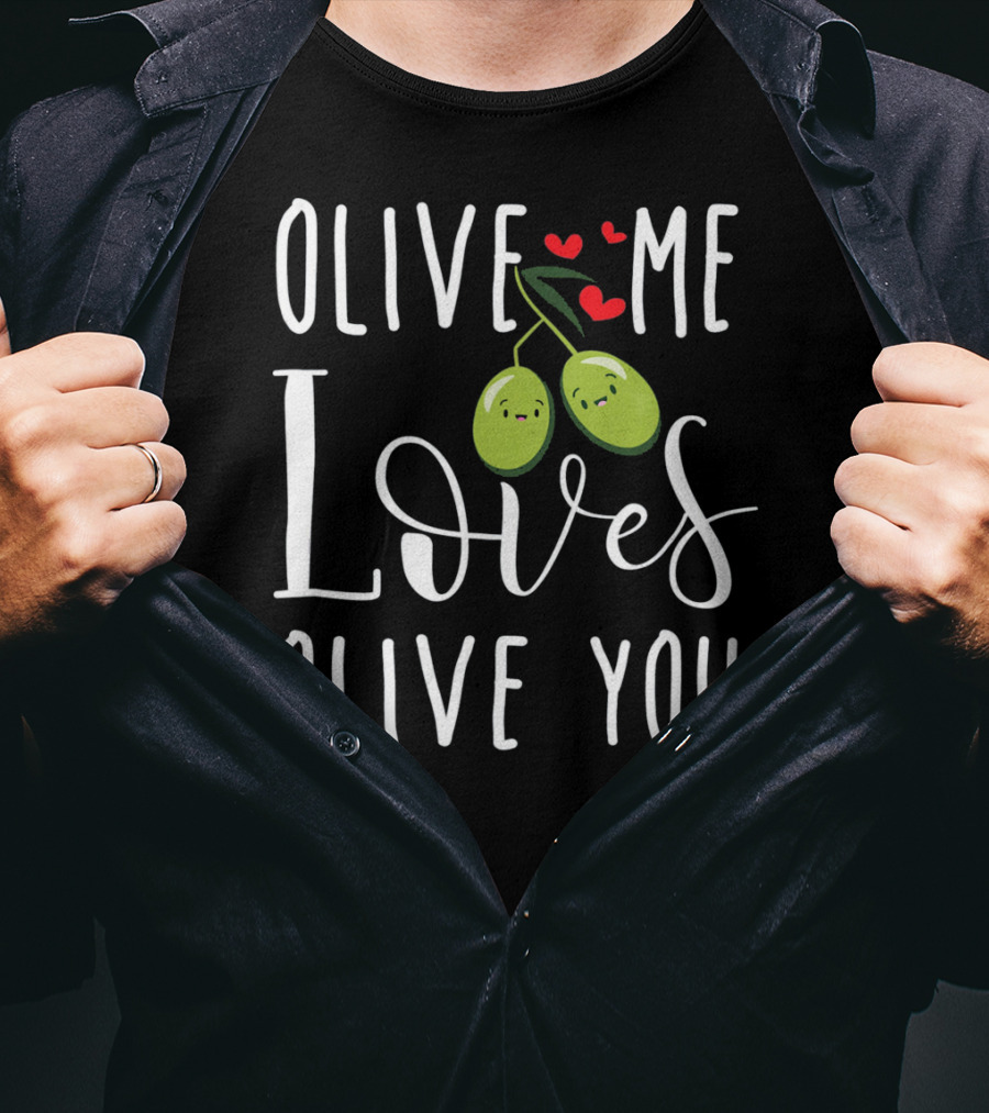 Olive Me Loves Olive You Valentine's Day Cute Olive Couple With Hearts T-Shirt