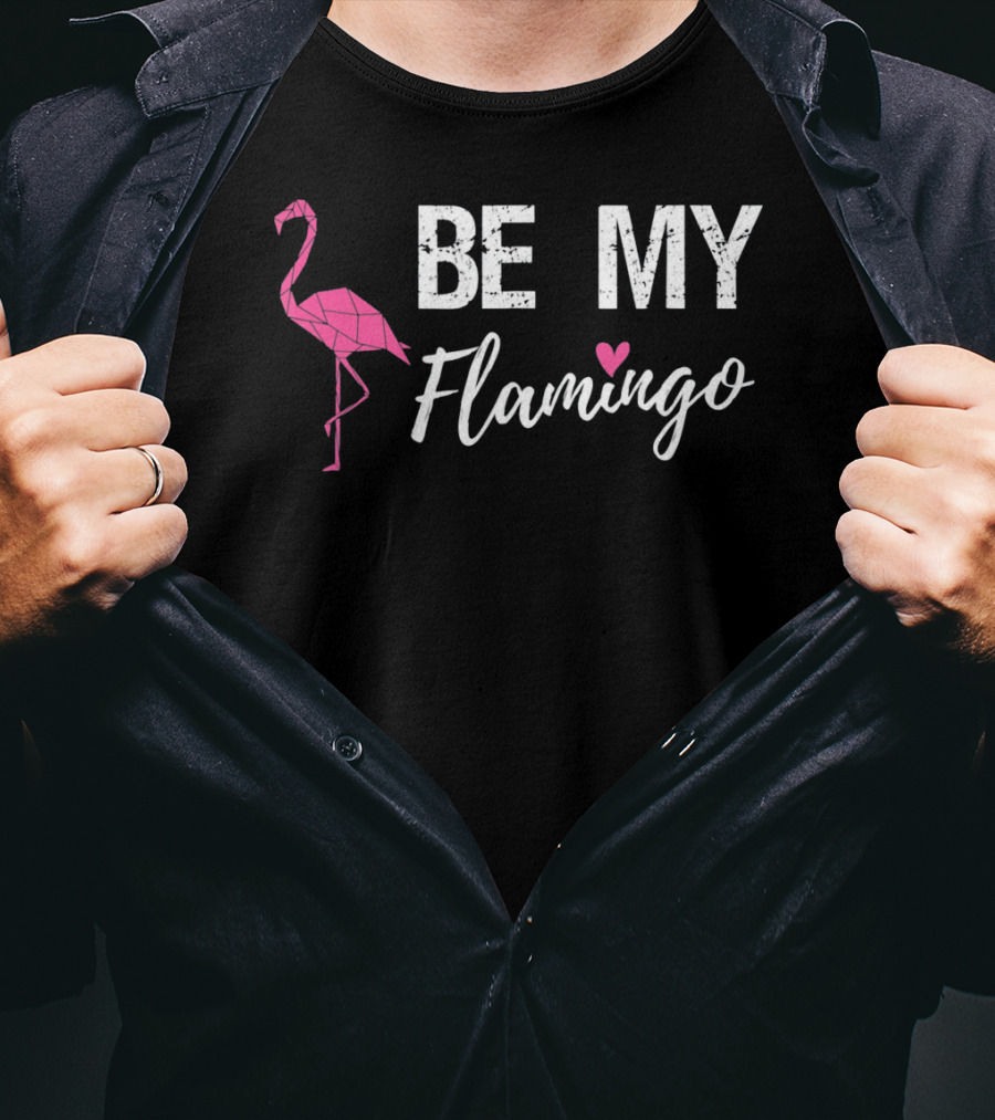 Be My Flamingo Pink Valentine T-Shirt
