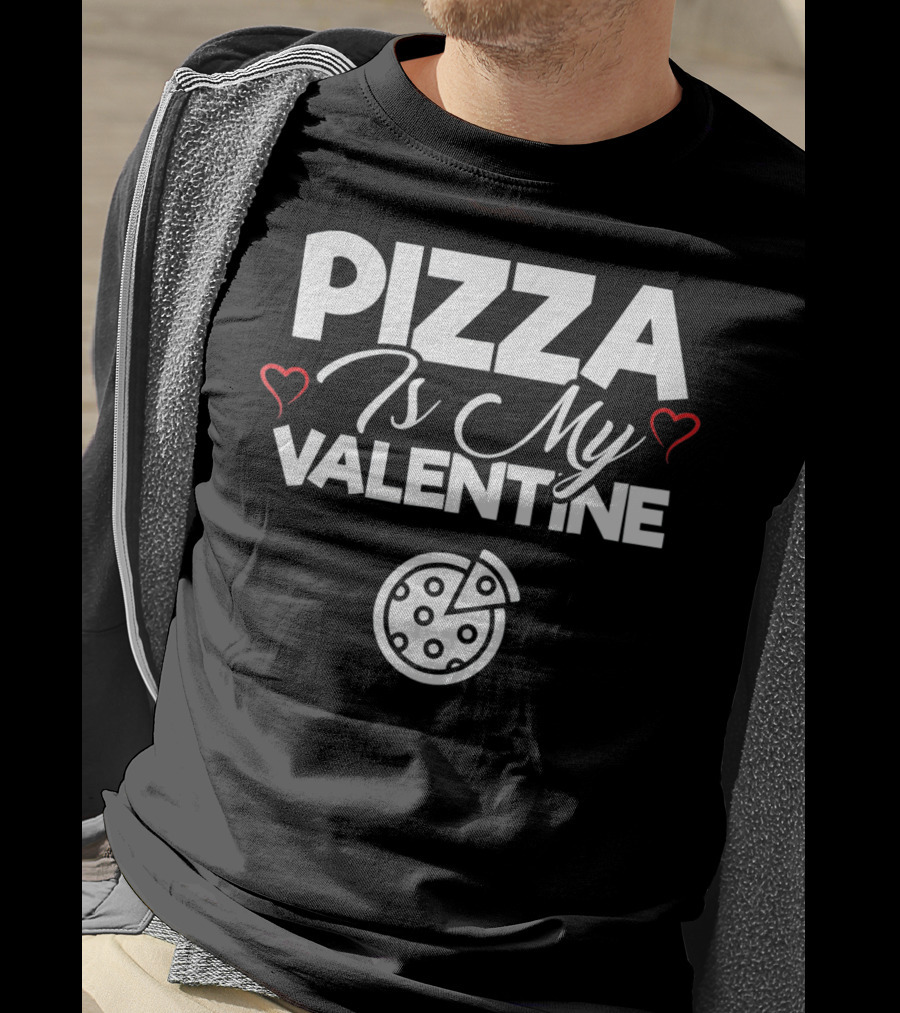 Pizza Is My Valentine Cute Pizza Love Hearts T-Shirt
