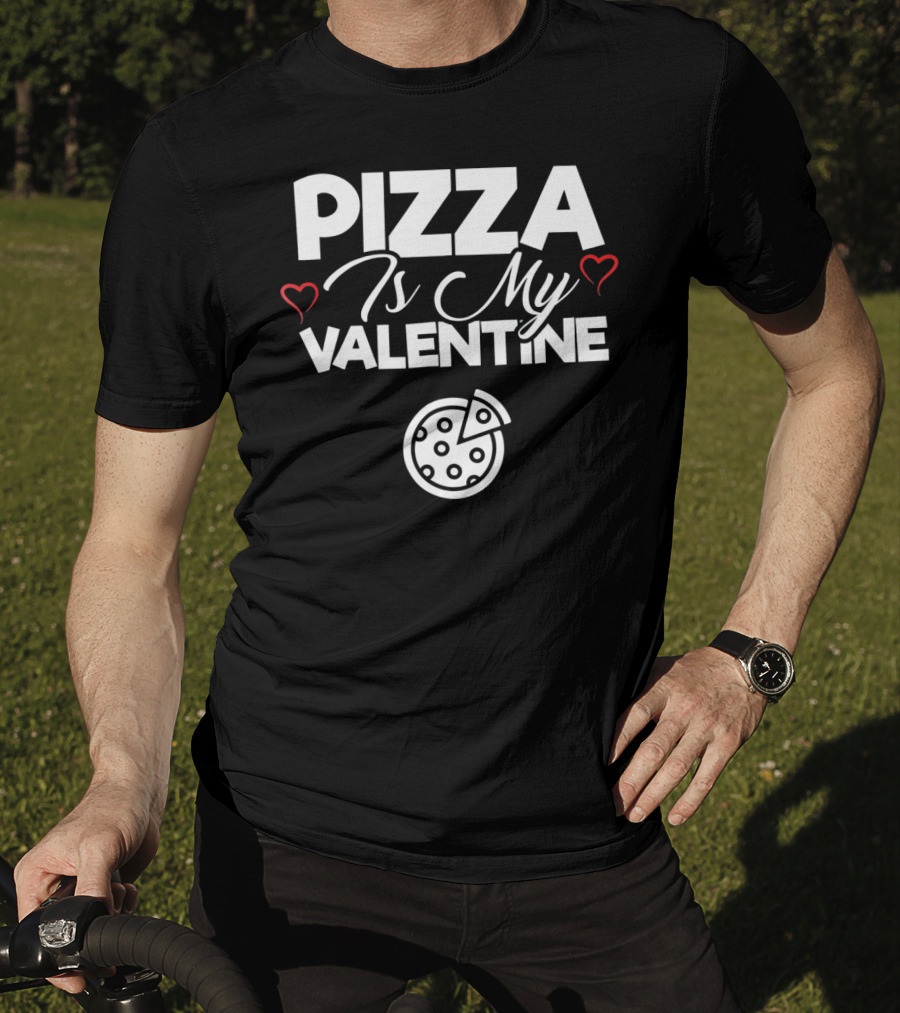 Pizza Is My Valentine Cute Pizza Love Hearts T-Shirt