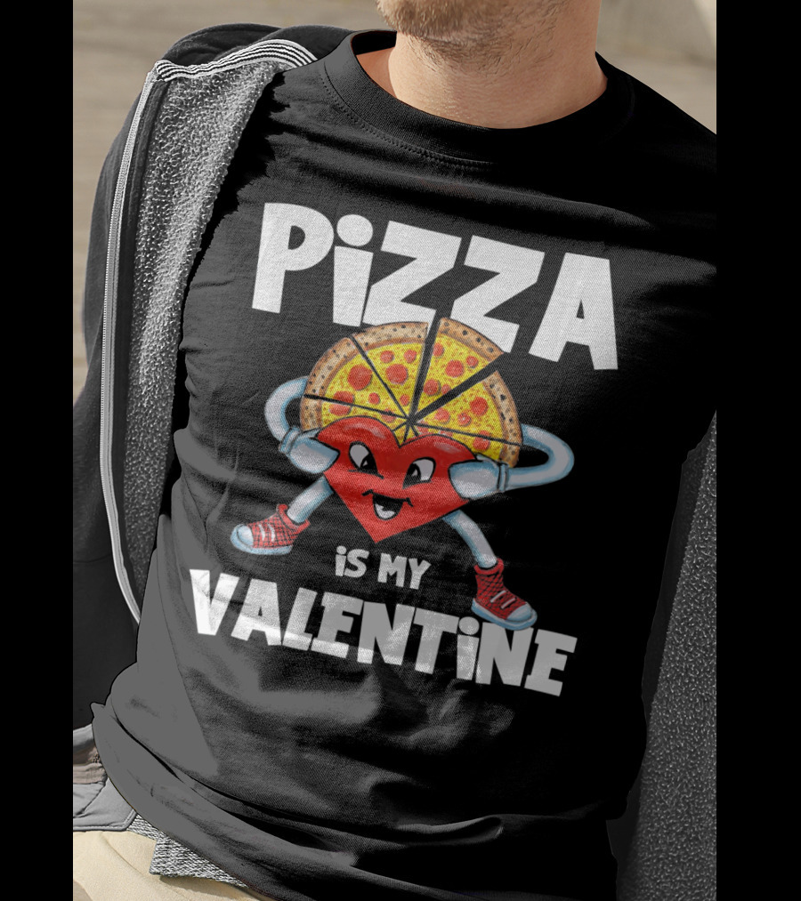 Pizza Is My Valentine Comic Heart Character With Pizza Slice Valentine’s Day T-Shirt